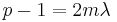 p-1=2m\lambda