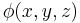 \phi(x, y, z)