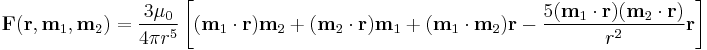 
\mathbf{F}(\mathbf{r}, \mathbf{m}_1, \mathbf{m}_2) = \frac{3 \mu_0}{4 \pi r^5}\left[(\mathbf{m}_1\cdot\mathbf{r})\mathbf{m}_2 + (\mathbf{m}_2\cdot\mathbf{r})\mathbf{m}_1 + (\mathbf{m}_1\cdot\mathbf{m}_2)\mathbf{r} - \frac{5(\mathbf{m}_1\cdot\mathbf{r})(\mathbf{m}_2\cdot\mathbf{r})}{r^2}\mathbf{r}\right]
