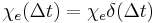 \chi_e(\Delta t) = \chi_e \delta(\Delta t)