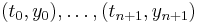 (t_0, y_0),\ldots,(t_{n + 1}, y_{n + 1})