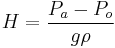 H=\frac{P_a-P_o}{g \rho}