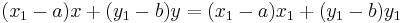 (x_1-a)x+(y_1-b)y = (x_1-a)x_1+(y_1-b)y_1