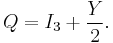  Q = I_\mathrm{3} + \frac{Y}{2}.