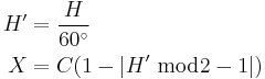 \begin{align}
  H^\prime &= \frac{H}{60^\circ} \\
  X        &= C (1 - |H^\prime \;\bmod 2 - 1|)
\end{align}