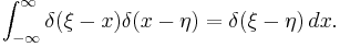 \int_{-\infty}^\infty \delta (\xi-x) \delta(x-\eta) = \delta(\xi-\eta) \, dx.