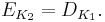 E_{K_2} = D_{K_1}.