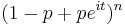 (1-p + pe^{it})^n \!