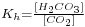 \scriptstyle K_h=\frac{[H_2CO_3]}{[CO_2]}