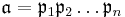 \mathfrak{a}  = \mathfrak{p}_1 \mathfrak{p}_2 \dots \mathfrak{p}_n 
