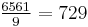 \tfrac{6561}{9}=729