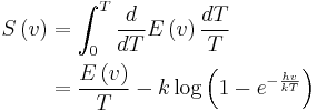 \begin{align}
S\left(v\right)&=\int_0^T\frac{d}{dT}E\left(v\right)\frac{dT}{T}\\
&=\frac{E\left(v\right)}{T}-k\log\left(1-e^{-\frac{hv}{kT}}\right)\\
\end{align}
