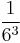 \frac{1}{6^3}