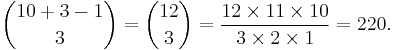 \binom{10+3-1}3 = \binom{12}3 = \frac{12\times11\times10}{3\times2\times1} = 220.