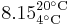  8.15_{4^\circ \mathrm{C}}^{20^\circ \mathrm{C}} \,