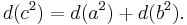  d(c^2) = d(a^2) +d(b^2).\,