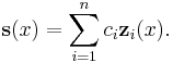 \mathbf{s}(x) = \sum_{i=1}^{n} c_i \mathbf{z}_i(x).