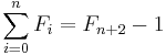 \sum_{i=0}^n F_i = F_{n+2} - 1