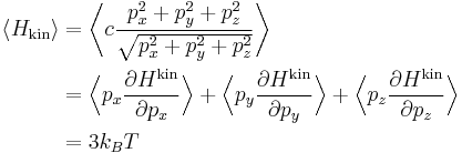 
\begin{align}
\langle H_{\mathrm{kin}} \rangle
&= \biggl\langle c \frac{p_{x}^{2} + p_{y}^{2} + p_{z}^{2}}{\sqrt{p_{x}^{2} + p_{y}^{2} + p_{z}^{2}}}  \biggr\rangle\\
&= \Bigl\langle p_{x} \frac{\partial H^{\mathrm{kin}}}{\partial p_{x}} \Bigr\rangle + 
\Bigl\langle p_{y} \frac{\partial H^{\mathrm{kin}}}{\partial p_{y}} \Bigr\rangle + 
\Bigl\langle p_{z} \frac{\partial H^{\mathrm{kin}}}{\partial p_{z}} \Bigr\rangle\\
&= 3 k_{B} T
\end{align}
