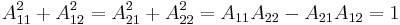 A_{1 1}^2 + A_{1 2}^2 = A_{2 1}^2 + A_{2 2}^2 = A_{1 1} A_{2 2} - A_{2 1} A_{1 2} = 1