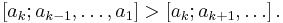 \left[a_k;a_{k-1},\ldots,a_1\right] > \left[a_k;a_{k+1},\ldots\right].