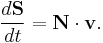 
\frac{d\mathbf{S}}{dt} = \mathbf{N} \cdot \mathbf{v}.
