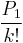 \frac{P_{1}}{k!}