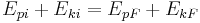 E_{pi} + E_{ki} = E_{pF} + E_{kF}