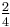 \tfrac{2}{4}