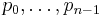 p_0, \dots, p_{n-1}