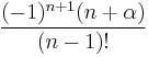 \frac{(-1)^{n+1}(n+\alpha)}{(n-1)!}\,