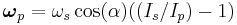 \boldsymbol\omega_p = \omega_s \cos(\alpha)((I_s/I_p) - 1)