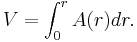 V = \int_{0}^{r}A(r) dr.