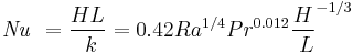 \mathit{Nu}_\ = {HL \over \ k} = 0.42 Ra^{1/4} Pr^{0.012} {H \over \ L}^{-1/3} 