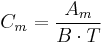 
C_m = \frac {A_m}{B \cdot T}
