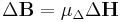 \Delta\mathbf{B}=\mu_{\Delta} \Delta\mathbf{H}