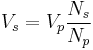 V_s = V_p \frac{N_s}{N_p} 