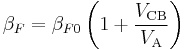  \beta_F = \beta_{F0}\left(1 + \frac{V_{\text{CB}}}{V_{\text{A}}}\right)