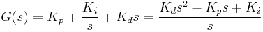 G(s)=K_p + \frac{K_i}{s} + K_d{s}=\frac{K_d{s^2} + K_p{s} + K_i}{s}