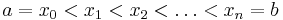 a=x_0<x_1<x_2<\dots<x_n=b