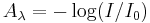 A_\lambda = -\log(I/I_0)