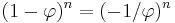 (1-\varphi)^{n}=(-1/\varphi)^{n}