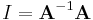 I=\mathbf{A}^{-1}\mathbf{A}