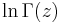 \ln\Gamma(z)