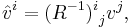 \hat{v}^i = {(R^{-1})^i}_j v^j,