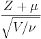  \frac{Z+\mu}{\sqrt{V/\nu\ }} 