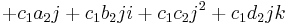 + c_1a_2j + c_1b_2ji + c_1c_2j^2 + c_1d_2jk