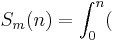 S_m(n) = \int_0^n (