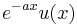 \displaystyle e^{- a x} u(x) \,