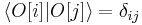 \lang O[i]|O[j]\rang = \delta_{ij}